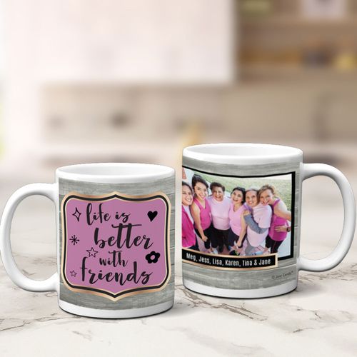 Personalized Life is Better with Friends 11oz Mug Empty
