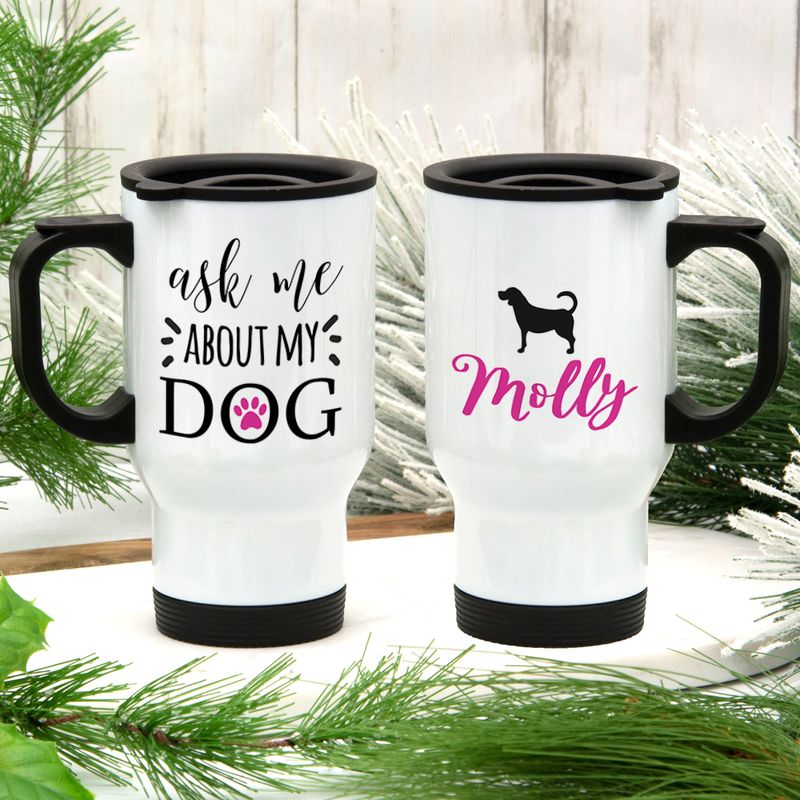 Personalized Ask Me About My Dog Stainless Steel Travel Mug