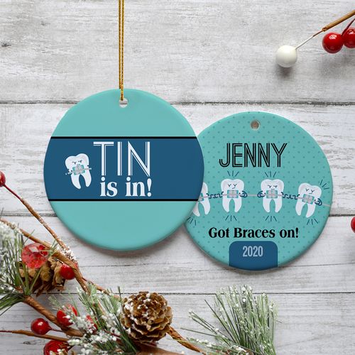 Personalized 'Tin is In!' Braces Christmas Ornament