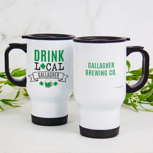 Personalized Travel Mug (14oz) - St. Patrick's Day Drink Local