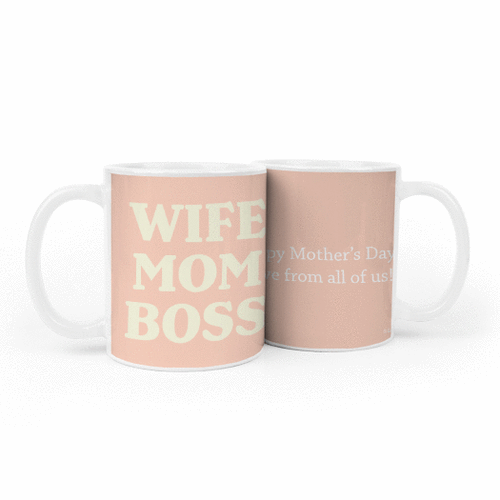 Mother's Wife Mom Boss 11oz Mug Empty