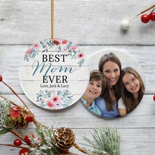 Personalized Best Mom Ever Photo Christmas Ornament