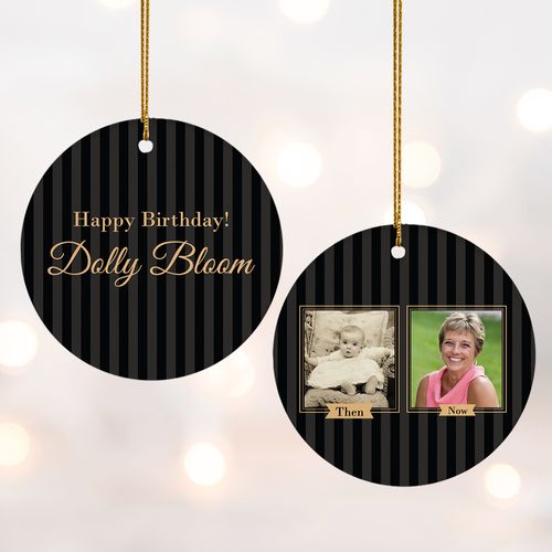 Personalized Birthday Then and Now Photo Christmas Ornament